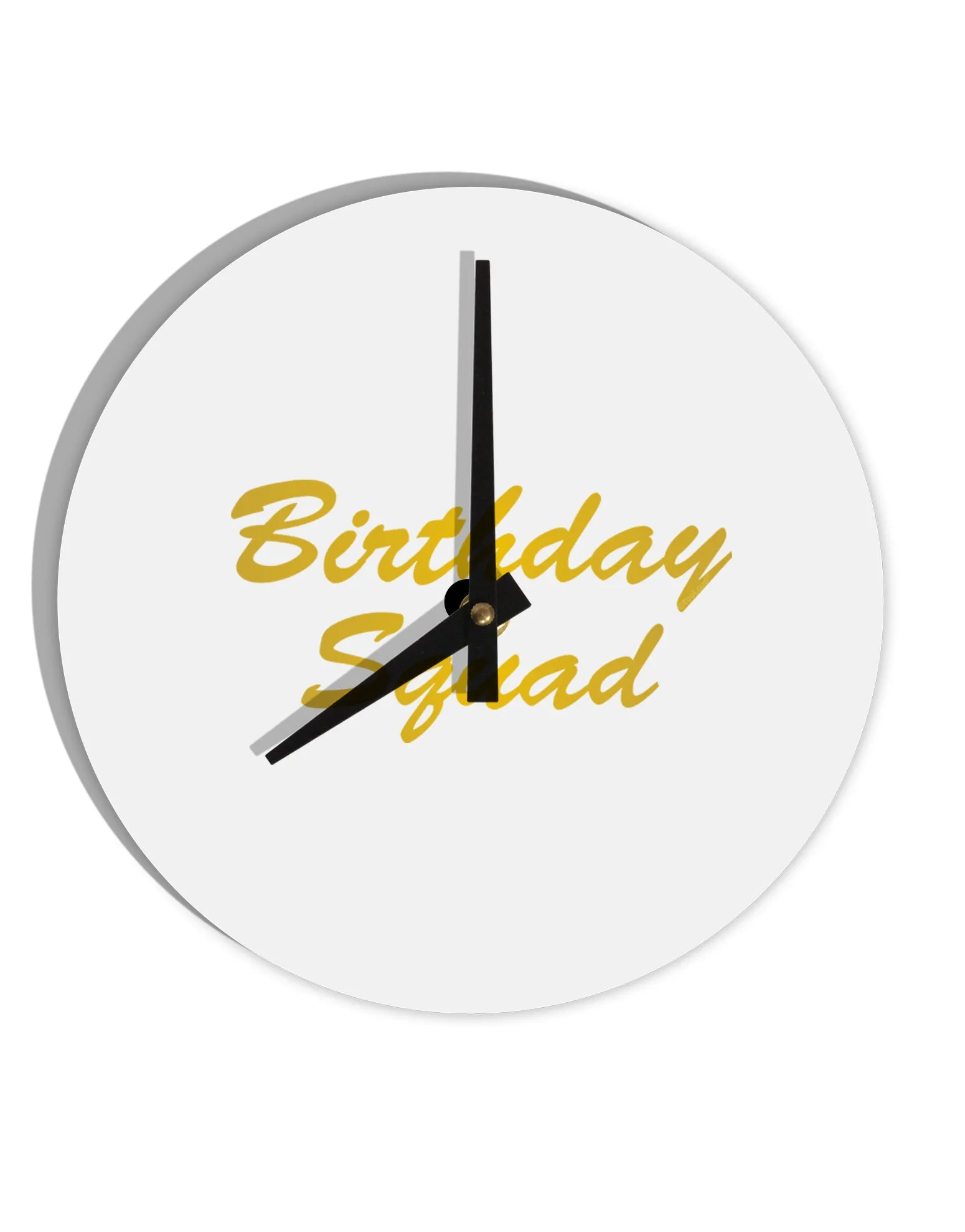 Birthday Squad Text 10 InchRound Wall Clock  by TooLoud